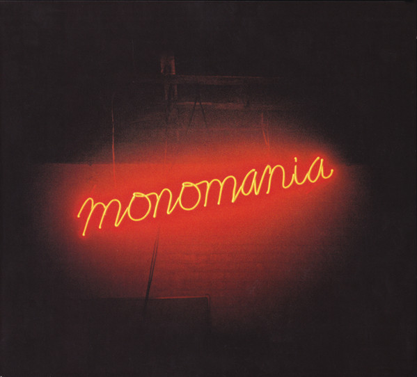 Deerhunter: Monomania (2013)